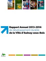 Rapport annuel 2013-2014 de développement durable de la ville d’Aulnay-sous-Bois