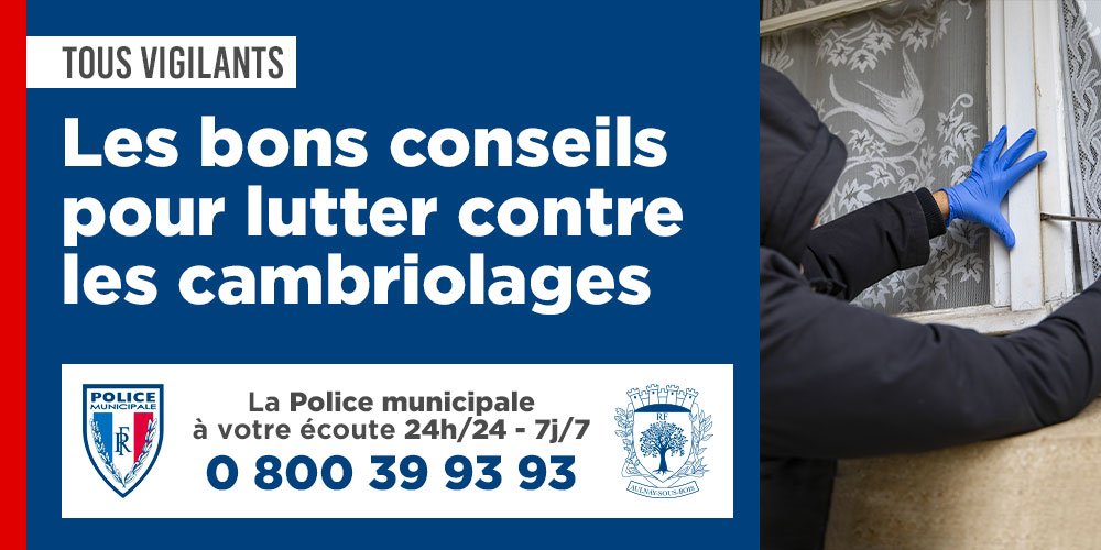 Police municipale - Les bon conseil pour lutter contre les cambriolages