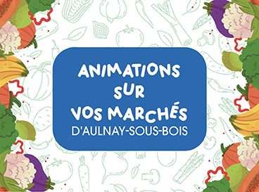 Animations des marchés 2025