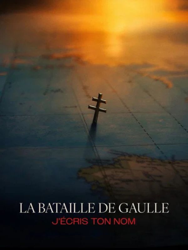 Affiche La Bataille De Gaulle 2